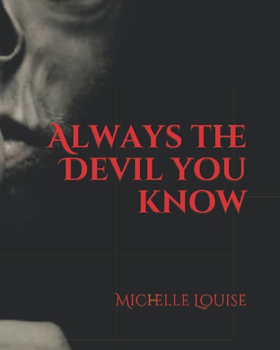 Always the Devil You Know