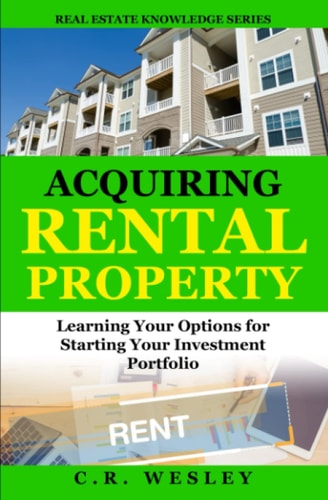 Acquiring Rental Property Learning Your Options for Starting Your Investment Portfolio