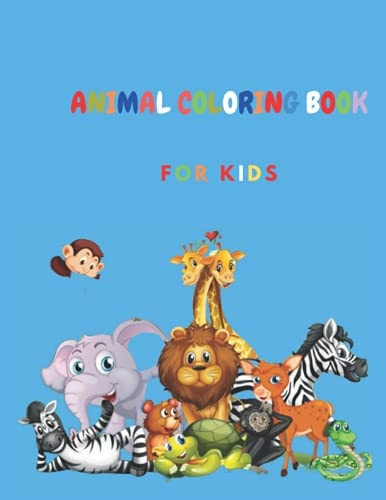 Animal Coloring Book for Kids Amazing Forest Animals Coloring Book for Kids -Great Gift for Boys & Girls