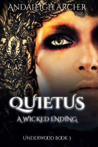 Quietus a Wicked Ending