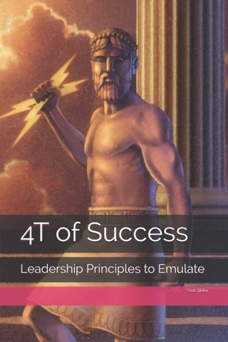 4T of Success Leadership Principles to Emulate