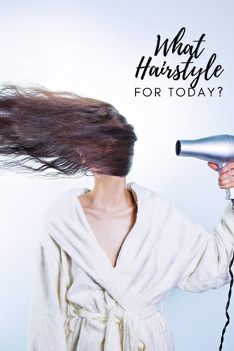 What Hairstyle For Today? Hairstyle Tutorials