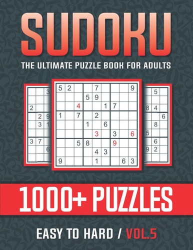 Sudoku The Ultimate Puzzle Book for Adults Easy to Hard Vol.5 Welcome to Sudoku World The Ultimate Puzzle Book for Adults Easy to Hard