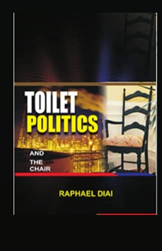 Toilet Politics and the Chair