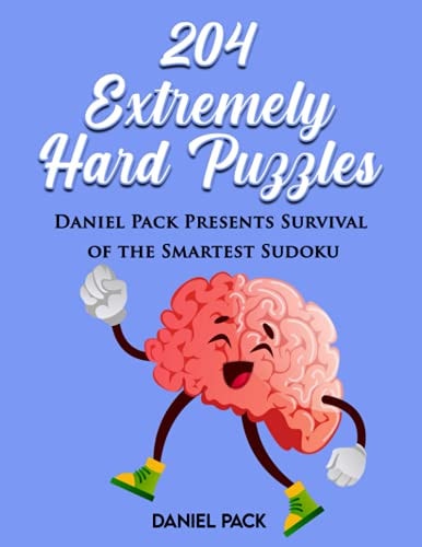 204 Extremely Hard Puzzles Daniel Pack Presents, Survival of the Smartest - Sudoku