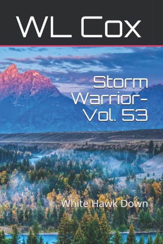 Storm Warrior-Vol. 53 White Hawk Down