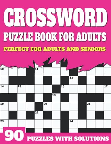 Crossword Puzzle Book For Adults Crossword Book For Adult Parents And Seniors With Supplying Large Print Puzzles And Solutions