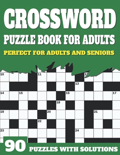 Crossword Puzzle Book For Adults Large Print Crossword Puzzles And Solutions For Adults And Seniors Who Love To Enjoy Their Time With Word Puzzles