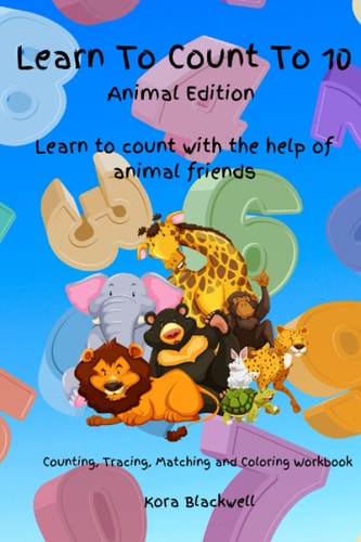Learn To Count To 10 Animal Edition