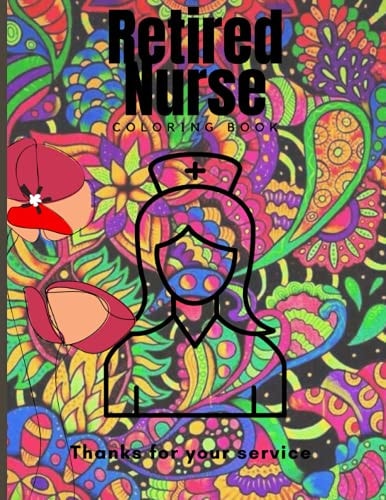 Retired Nurse Coloring Book Es, Nurse Coloring Book Sweary Midnight Editiontired Nures Coloring Pages for Adults, Coloring Book for Nurse, Adults Coloring Book