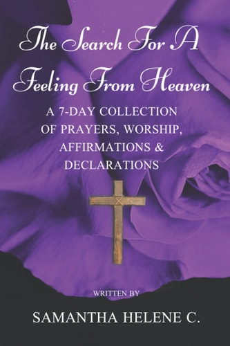 The Search For A Feeling From Heaven