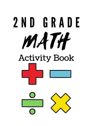 2nd Grade Math Activity Book Math Basics, Add and Subtract and Much More!