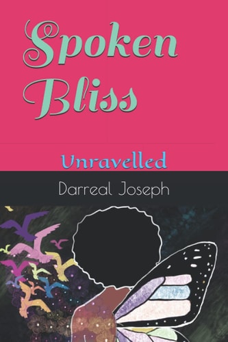 Spoken Bliss Unravelled