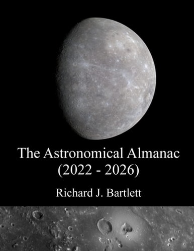 The Astronomical Almanac (2022 - 2026) A Comprehensive Guide to Night Sky Events