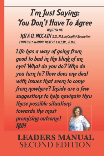 I'm Just Saying You Don't Have To Agree: Leaders Manual