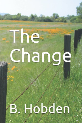 The Change