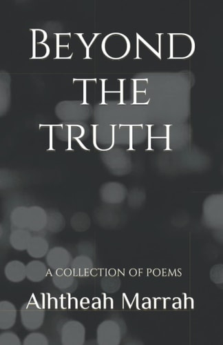 Beyond the Truth A Collection of Poems