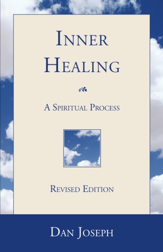Inner Healing A Spiritual Process
