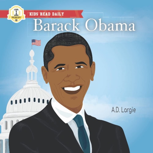 Barack Obama Level 1 Reader: I Can Read Kids Books Level 1