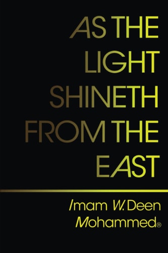 As The Light Shineth From The East