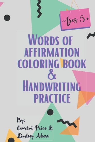 Words of Affirmation Coloring Book and Handwriting Practice