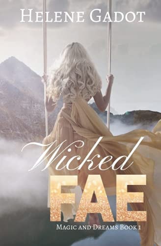 Wicked Fae A Paranormal Fae Romance