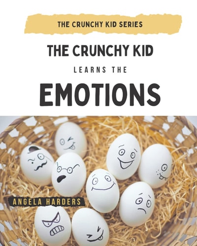 The Crunchy Kid Learns the Emotions