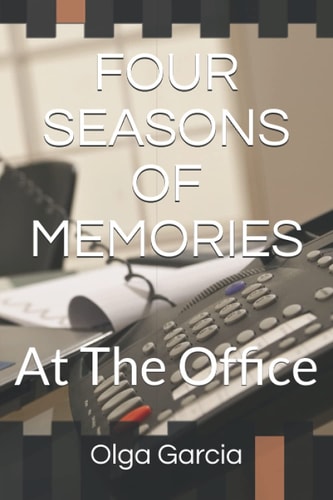 Four Seasons of Memories At The Office