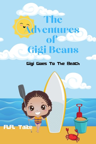 The Adventures Of Gigi Beans Gigi Goes To The Beach