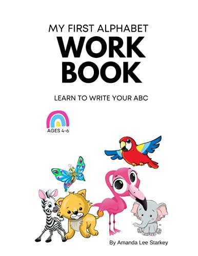 My First Alphabet Workbook Learn to Write Your ABCs