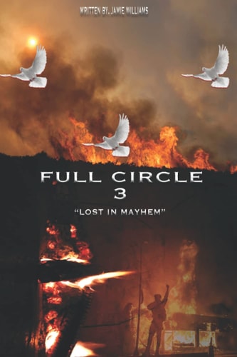 FULL CIRCLE 3 LOST IN MAYHEM A Cincinnati Story
