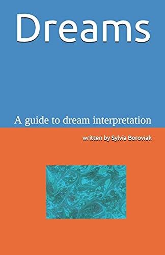 Dreams A Guide to Dream Interpretation