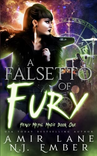 A Falsetto of Fury Heavy Metal Magic Book One