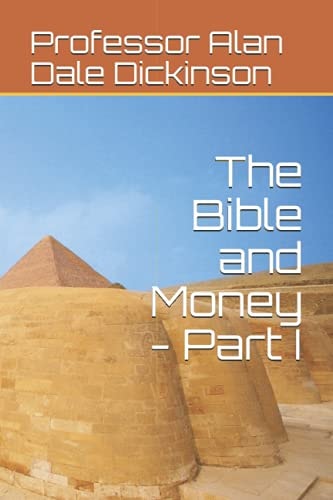 The Bible and Money - Part I