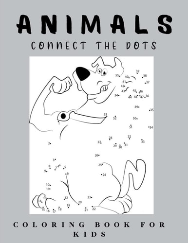 Connect the Dots Animals Coloring Book for Kids Animals Theme Activity Book Connect the Dots - Great Gift for Boys & Girls