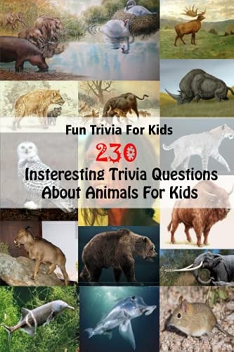 Fun Trivia For Kids 230 Insteresting Trivia Questions About Animals For Kids