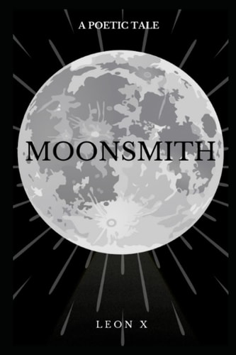 Moonsmith A Poetic Tale