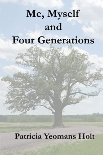 Me, Myself and Four Generations Phase 1