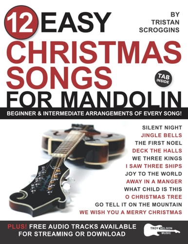12 Easy Christmas Songs for Mandolin Beginner and Intermediate Arrangements of Every Song