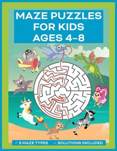 Maze Puzzles for Kids Ages 4-8 Fun Activity Book for Children with Coloring Pictures