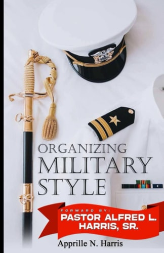 Organizing Military Style