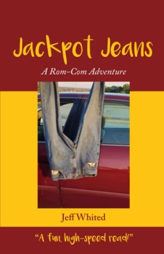 Jackpot Jeans A Rom-Com Adventure