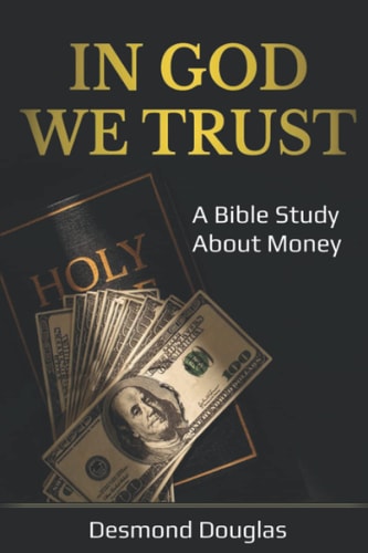 In God We Trust A Bible Study About Money