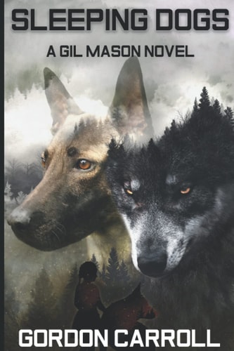 Sleeping Dogs A Gil Maso Novel