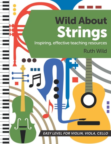 Wild About Strings Inspiring Effective Teaching Resources
