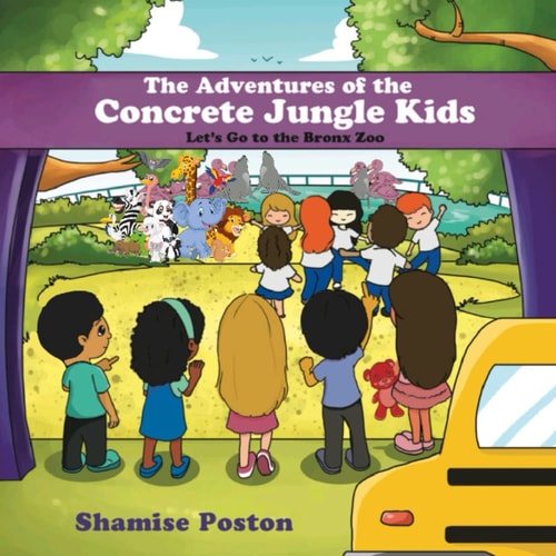 The Adventures of the Concrete Jungle Kids Lets Go to the Bronx Zoo