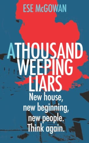 A Thousand Weeping Liars