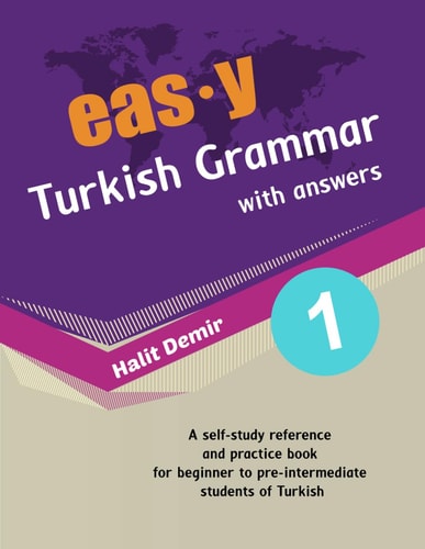 Easy Turkish Grammar with Answers An Innovative Way of Teaching Turkish