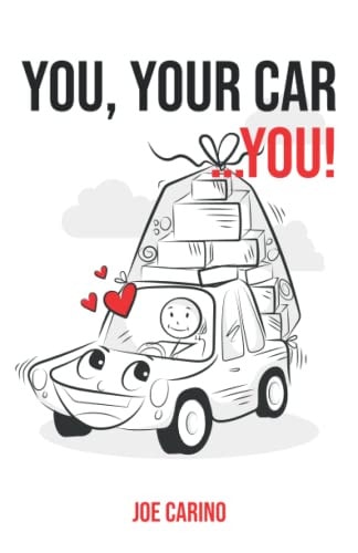 You, Your Car.... You!! Explore the Intimate Connection Between You and Your Car