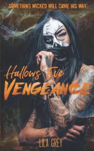 Hallows' Eve Vengeance An Enemies to Lovers Dark High School Bully Romance